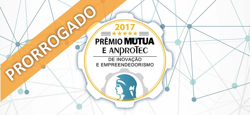 Prêmio Mútua/Anprotec 2017